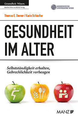 E-Book (pdf) Gesundheit im Alter von Thomas E. Dorner, Karin Schindler
