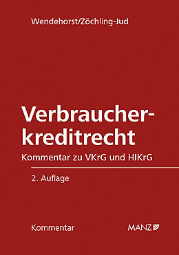 Fester Einband Verbraucherkreditrecht von Christiane Wendehorst, Brigitta Zöchling-Jud