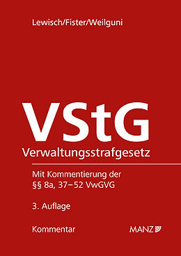 Fester Einband Verwaltungsstrafgesetz - VStG von Peter Lewisch, Mathis Fister, Johanna Weilguni