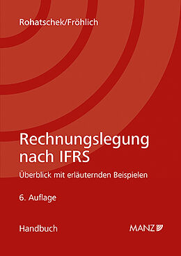 Kartonierter Einband Rechnungslegung nach IFRS von Roman Rohatschek, Christoph Fröhlich