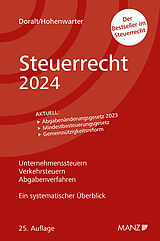 Kartonierter Einband Steuerrecht 2024 von Werner Doralt, Daniela Hohenwarter-Mayr