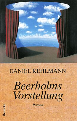 Fester Einband Beerholms Vorstellung von Daniel Kehlmann