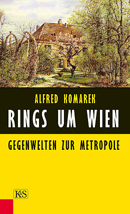Fester Einband Rings um Wien von Alfred Komarek