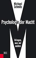 E-Book (epub) Psychologie der Macht von Michael Schmitz