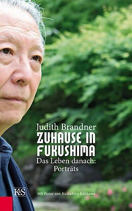 Fester Einband Zuhause in Fukushima von Judith Brandner