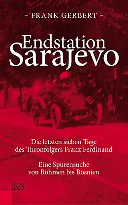 E-Book (epub) Endstation Sarajevo von Frank Gerbert