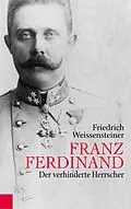 E-Book (epub) Franz Ferdinand von Friedrich Weissensteiner