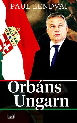 E-Book (epub) Orbáns Ungarn von Paul Lendvai