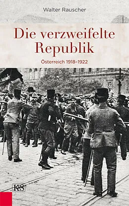 E-Book (epub) Die verzweifelte Republik von Walter Rauscher
