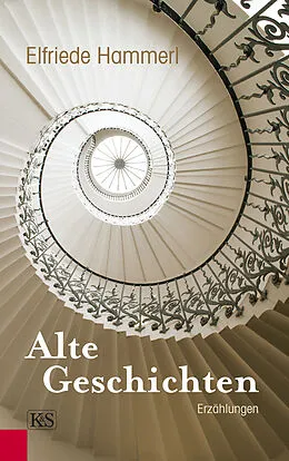 E-Book (epub) Alte Geschichten von Elfriede Hammerl