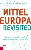 E-Book (epub) Mitteleuropa revisited von Erhard Busek, Emil Brix