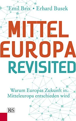 E-Book (epub) Mitteleuropa revisited von Erhard Busek, Emil Brix