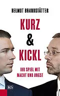 E-Book (epub) Kurz &amp; Kickl von Helmut Brandstätter