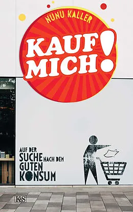 E-Book (epub) Kauf mich! von Nunu Kaller
