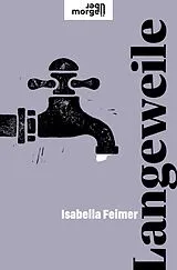 E-Book (epub) Langeweile von Isabella Feimer