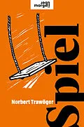 E-Book (epub) Spiel von Norbert Trawöger