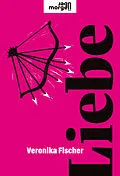 E-Book (epub) Liebe von Veronika Fischer