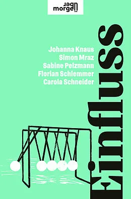 E-Book (epub) Einfluss von Johanna Knaus, Simon Mraz, Sabine Pelzmann