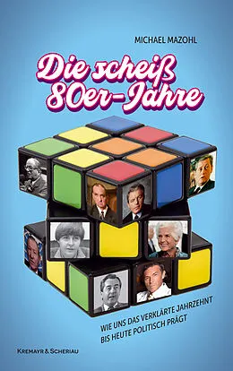 E-Book (epub) Die scheiß 80er-Jahre von Michael Mazohl