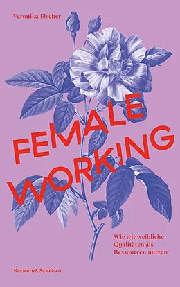 E-Book (epub) Female Working von Veronika Fischer