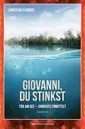 E-Book (epub) Giovanni, du stinkst! von Christian Klinger