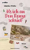E-Book (epub) Als ich an Don Renzo schrieb von Günther Pfeifer