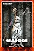 E-Book (epub) Hammerfrau von Mario Keszner