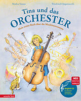 Fester Einband Tina und das Orchester (Das musikalische Bilderbuch mit CD und zum Streamen) von Marko Simsa