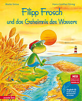 Fester Einband Filipp Frosch und das Geheimnis des Wassers (Das musikalische Bilderbuch mit CD und zum Streamen) von Marko Simsa