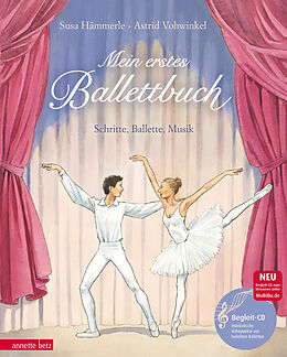 Fester Einband Mein erstes Ballettbuch (Das musikalische Bilderbuch mit CD und zum Streamen) von Susa Hämmerle