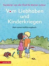 Fester Einband Vom Liebhaben und Kinderkriegen von Sanderijn Van der Doef