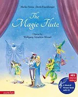 Fester Einband The Magic Flute (Das musikalische Bilderbuch mit CD und zum Streamen) von Marko Simsa