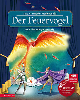 Fester Einband Der Feuervogel (Das musikalische Bilderbuch mit CD und zum Streamen) von Susa Hämmerle