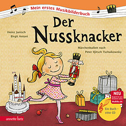 Livre Relié Der Nussknacker (Mein erstes Musikbilderbuch mit CD und zum Streamen) de Heinz Janisch