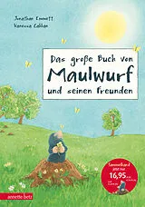 Fester Einband Das große Buch von Maulwurf und seinen Freunden von Jonathan Emmett