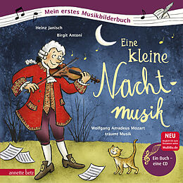 Fester Einband Eine kleine Nachtmusik (Mein erstes Musikbilderbuch mit CD und zum Streamen) von Heinz Janisch
