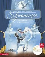 Fester Einband Schwanensee (Das musikalische Bilderbuch mit CD und zum Streamen) von Marko Simsa