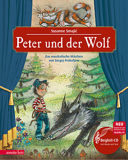 Fester Einband Peter und der Wolf (Das musikalische Bilderbuch mit CD und zum Streamen) von Sergej Prokofjew