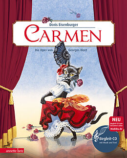 Fester Einband Carmen (Das musikalische Bilderbuch mit CD und zum Streamen) von Doris Eisenburger