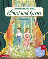 Fester Einband Hänsel und Gretel (Das musikalische Bilderbuch mit CD und zum Streamen) von Susa Hämmerle