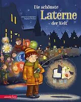 Fester Einband Die schönste Laterne der Welt von Johanna Lindemann