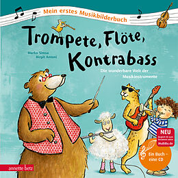 Fester Einband Trompete, Flöte, Kontrabass (Mein erstes Musikbilderbuch mit CD und zum Streamen) von Marko Simsa