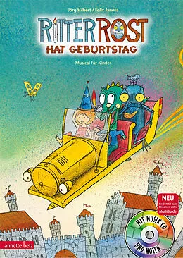Fester Einband Ritter Rost 6: Ritter Rost hat Geburtstag (Ritter Rost mit CD und zum Streamen, Bd. 6) von Jörg Hilbert, Felix Janosa