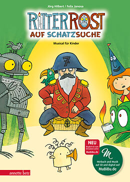 Fester Einband Ritter Rost 15: Ritter Rost auf Schatzsuche (Ritter Rost mit CD und zum Streamen, Bd. 15) von Jörg Hilbert, Felix Janosa