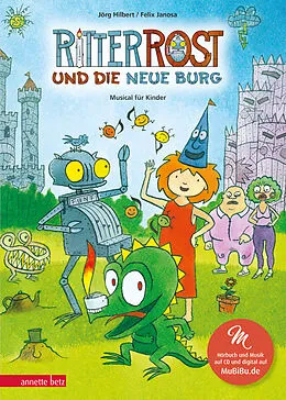 Fester Einband Ritter Rost 17: Ritter Rost und die neue Burg (Ritter Rost mit CD und zum Streamen, Bd. 17) von Jörg Hilbert, Felix Janosa