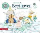 Pappband Ich entdecke Beethoven und seine Instrumente (Mein kleines Klangbuch) von