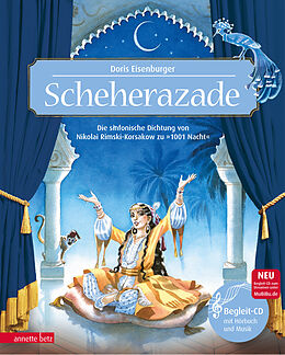 Fester Einband Scheherazade (Das musikalische Bilderbuch mit CD und zum Streamen) von Doris Eisenburger