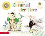 Pappband, unzerreissbar Ich entdecke den Karneval der Tiere (Mein kleines Klangbuch) von