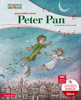 Fester Einband Peter Pan (Weltliteratur und Musik mit CD) von Henrik Albrecht, James Matthew Barrie