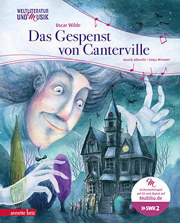 Fester Einband Das Gespenst von Canterville (Weltliteratur und Musik mit CD und zum Streamen) von Henrik Albrecht, Oscar Wilde